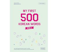 My First 500 Korean Words - Book 2: with audio download or stream