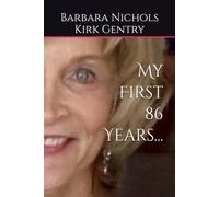 My First 86 Years...