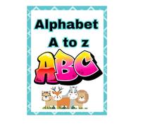 My First A to Z Alphabet Coloring Book for Kids: Fun ABC Learning with Cute Animals, Objects & Easy Coloring Pages for Toddlers and Preschoolers (Ages 2-5)