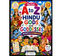My First A to Z Hindu Gods and Goddesses Activity & Coloring Book: Fun Alphabet Learning, Coloring and Educational Activities for Kids Ages 3-8
