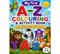 My First A-Z Colouring & Activity Book