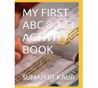 MY FIRST ABC & 123 ACTIVITY BOOK