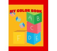 My First ABC & 123 Coloring Book for Toddlers Ages 2-4 years.: Big and Easy Alphabet Letters and Numbers 1-10 with Simple Coloring Pages for Early Preschool Learning