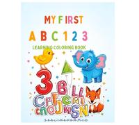 My First ABC 123 Colouring Book : Colour, Learn & Play