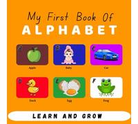 My First ABC Adventure: A Bright & Fun Alphabet Book for Early Learners, Toddlers, and Preschool Kids (Ages 2-5)