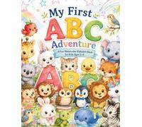 My First ABC Adventure Learn Letters with Premium print Cute Animals and Fun Rhymes: Alphabet Book,ABC Book,Preschool, Learn Letters, Toddler ... Book Educational Book for Kids Ages 2-6