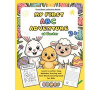 My First ABC Adventure: Preschool Coloring book.: Learn to Write | Easy Alphabet Tracing and First Words Activity Book for Kids 3 +| Gift for Boys and Girls