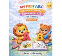 My first ABC Animal Alphabet: Coloring Book for toddlers