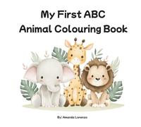 My First ABC: Animal Colouring Book