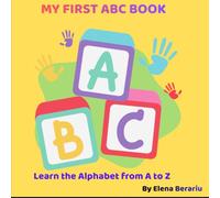 My First ABC Book: A fun Alphabet Learning Book for Preschool Kids Ages 2-5