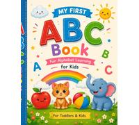My First ABC Book: Alphabet Learning for Toddlers and Kids
