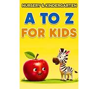 My First ABC Book For Nursery and Kindergarten