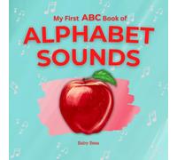 My First ABC Book of Alphabet Sounds