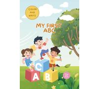 My First ABC: Color, write and count