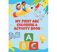 My First ABC Coloring & Activity Book!