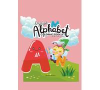 My First ABC Coloring and Tracing Book: Fun Learning from A to Z: An Educational Tracing and Coloring Adventure for Toddlers and Preschoolers