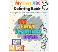 My First ABC Coloring Book: A fun and gentle way to learn letters through art & imagination