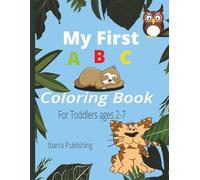 My First ABC Coloring Book: Big pictures that are easy to color for toddlers.