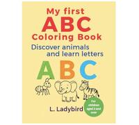 My first ABC Coloring Book: Discover animals and learn letters