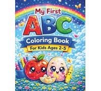My First ABC Coloring Book for Toddlers: A Fun First Alphabet Coloring Book with Big Easy Pictures for Preschoolers