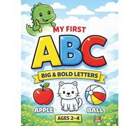 My First ABC Coloring Book for Toddlers Ages 2-4: Big & Bold Letters for Early Learning: Simple and Fun Alphabet Coloring Pages with Uppercase and Lowercase Letters for Preschool Kids