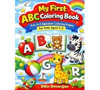 My First ABC Coloring Book: Fun A-Z Alphabet Coloring Pages for Kids Aged 3-5