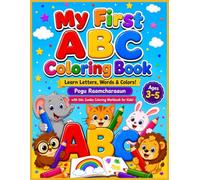 My First ABC Coloring Book: Learn the Alphabet, Colors, and More with this Jumbo Coloring Workbook for Kids! Ages 3-5