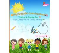 My First ABC Colouring Book: Tracing & Coloring Fun