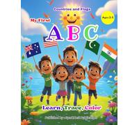 My First ABC: Countries & Flags: Learn, Trace & Color Letters with World Flags - Fun ABC Learning for Kids Ages 2-5