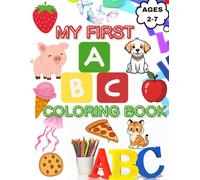 MY FIRST ABC FOOD AND ANIMAL COLORING BOOK: FUN A-Z ANIMALS AND FOOD FOR TODDLERS TO LEARN TO COLOR AND TRACE