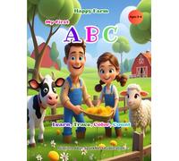 My First ABC: Happy Farm Coloring Book for Kids Ages 3-6: Learn, Trace, and Color Letters A to Z | Preschool & Toddler Educational Coloring Book | ... Learning and Fine Motor Skill Development
