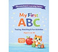 My First ABC - Part 1 (A-M): Tracing, Matching & Fun Activities