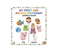 My First ABC Picture Dictionary: Learn & Color