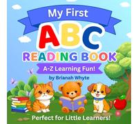 My First ABC Reading Book: A-Z Learning Fun!