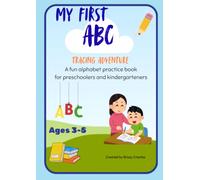 My First ABC Tracing Adventure: A Fun Alphabet Handwriting Practice Workbook for Preschool Kids Ages 3-5