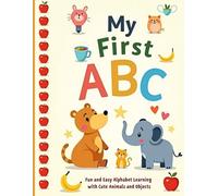 "My First ABC Tracing Book: Fun Alphabet Learning for Preschoolers": "Easy ABC Tracing for Little Learners"