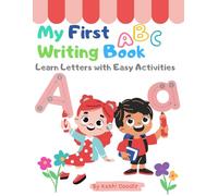 My First ABC Writing Book: Fun Tracing Practice For Preschool Kids Ages 3-5 - Learn Letters With Easy Activities