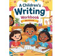 My First ABC Writing Workbook for Kids Ages 3-7: Fun Letter Tracing from A to Z for Preschool and Kindergarten