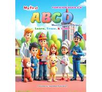 My First ABCD of Community Helpers: Learn Capital Letters with Friendly Helpers - Doctor, Firefighter, Teacher, Police & More