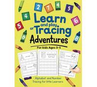 My First ABCs and 123s: Learn to Write Activity Book For Kids: Fun Workbook to Introduce Your Pre-schoolers or Kindergartener to Writing Numbers and ... and Coloring. Perfect For Kids Ages 3-5