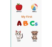My First ABCs (My First Board Books): Learn Letters from A to Z with Cute and Playful Illustrations
