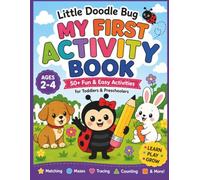 My First Activity Book: 50+ Fun & Easy Activities for Toddlers & Preschoolers Ages 2-4 | Tracing, Mazes, Matching, Counting, Patterns & Early Learning