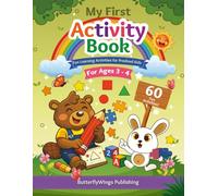 My First Activity Book for Kids Ages 3-5: Fun Learning Activities: Tracing, Matching, Counting, Mazes & More for Preschool Kids