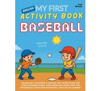 My First Activity Book in English: Baseball - Coloring Pages, Dot-to-Dots, Mazes, Word Games & Spot the Differences | Screen-Free ESL-Friendly Fun for Kids Ages 5-10