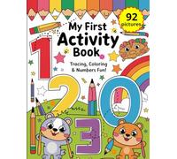 My First Activity Book Tracing,Coloring&Numbers Fun! 92 pictures: Graphomotor exercises for children from 3 to 5 ,for Boys and Girls.Book with tasks for preschooler.