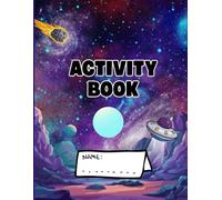 My First Activity & Coloring Book for Kids: 20 Fun Drawings to Color + 20 Blank Pages to Create Their Own Art