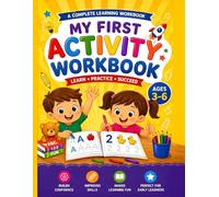 My First Activity Workbook for Kids Ages 3-6: Learn to Trace Letters, Numbers, Shapes, Count, Color, Match & More