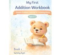 My First Addition Workbook: ages 5-7