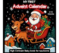 My First Advent Calendar High Contrast Baby Book for Newborns: simple black and white Pictures to Develop your babies Eyesight, Christmas gift for infants 0-12 Months