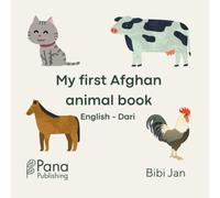 My first Afghan animal book: English to Dari